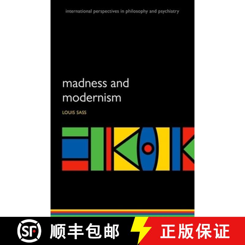 【3-4周达】Madness and Modernism: Insanity in the Light of Modern Art, Literature, and Thought (Revis... [9780198779292]