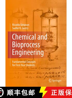 【3-4周达】Chemical and Bioprocess Engineering : Fundamental Concepts for First-Year Students [9781461491255]