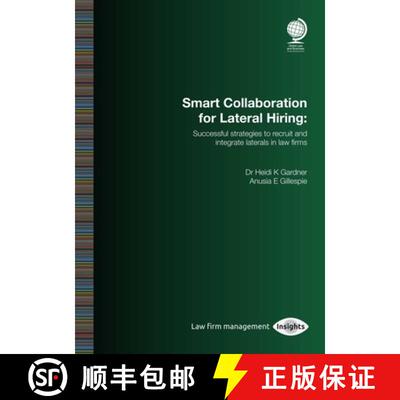 【3-4周达】Smart Collaboration for Lateral Hiring : Successful Strategies to Recruit and Integrate La... [9781787421967]