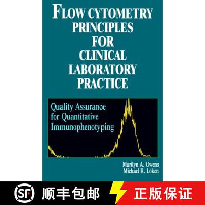 【3-4周达】Flow Cytometry Principles For Clinical Laboratory Practice: Quality Assurance For Quantita... [9780471021766]