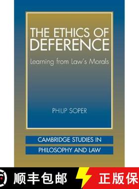 【3-4周达】Ethics of Deference: Learning from Law's Morals - The Ethics of Deference: Learning from L... [9780521008723]