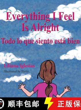 预订 Everything I Feel is Alright, Todo lo que siento esta bien [9781614938019]