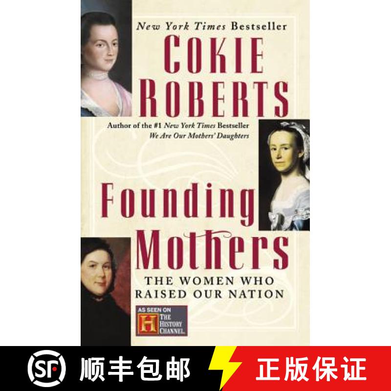 【3-4周达】Founding Mothers: The Women Who Raised Our Nation [9780060090265]