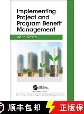 【3-4周达】精装 Implementing Project and Program Benefit Management [9781498786393]