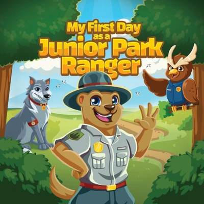 【4周达】My First Day as a Junior Park Ranger: Kids will learn about different jobs and careers that ... [9781737001010]