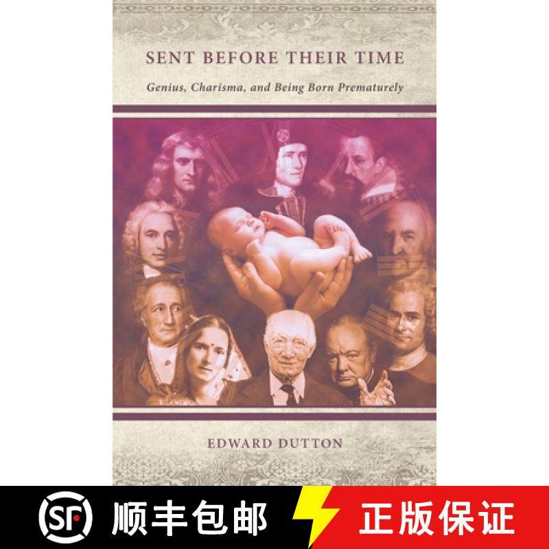 【3-4周达】Sent Before Their Time: Genius, Charisma, and Being Born Prematurely [9780645212631]