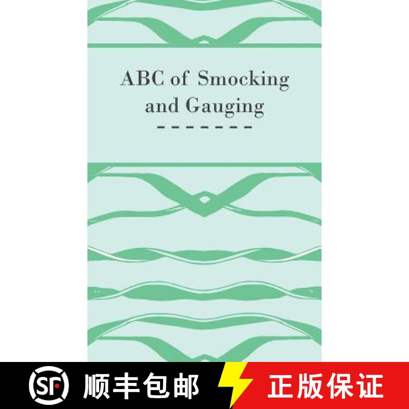 【3-4周达】ABC of Smocking and Gauging [9781447472063]
