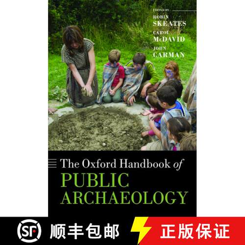 【3-4周达】精装 牛津公共考古学手册 The Oxford Handbook of Public Archaeology [9780199237821]