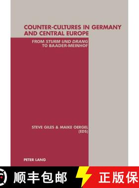 【3-4周达】Counter-Cultures in Germany and Central Europe : From Sturm und Drang to Baader-Meinhof [9783039100071]