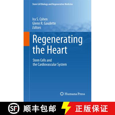 【3-4周达】Regenerating the Heart : Stem Cells and the Cardiovascular System [9781617797323]