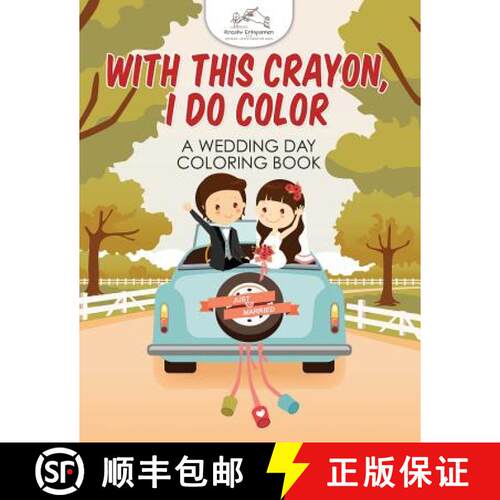 【3-4周达】With This Crayon, I Do Color - A Wedding Day Coloring Book [9781683775263]
