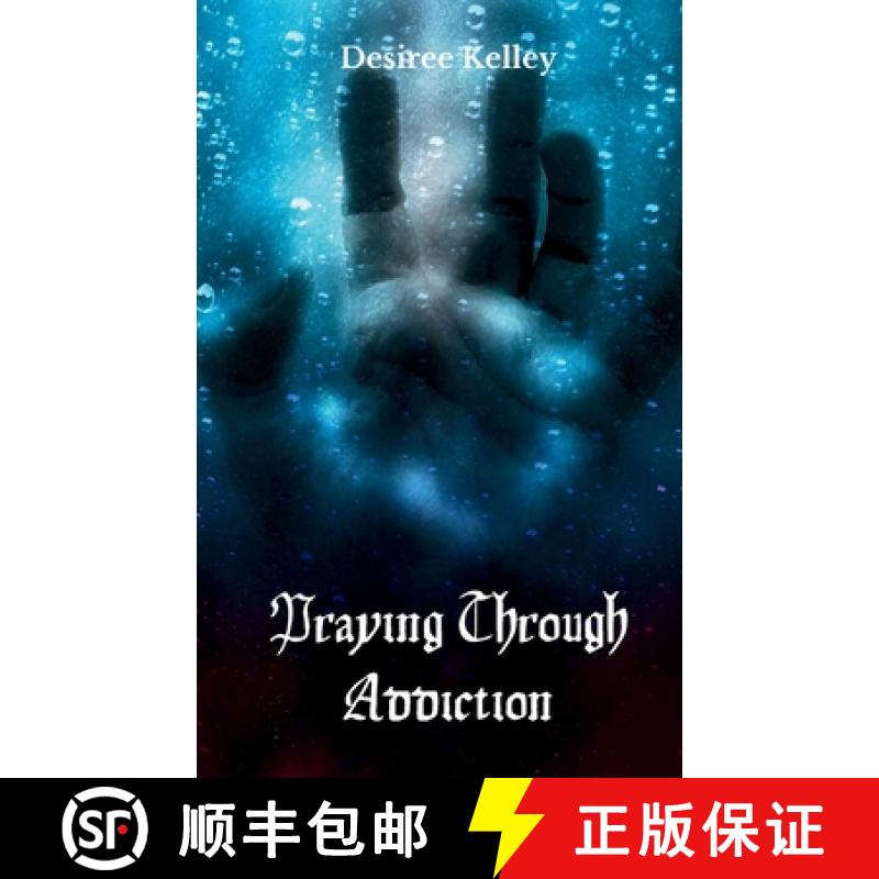 【3-4周达】Praying Through Addiction [9789360942779]