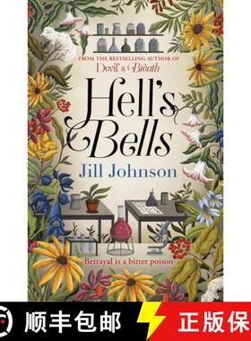 【3-4周达】Hell's Bells: An intoxicating botanical mystery for fans of BBC's Ludwig [9781785305030]