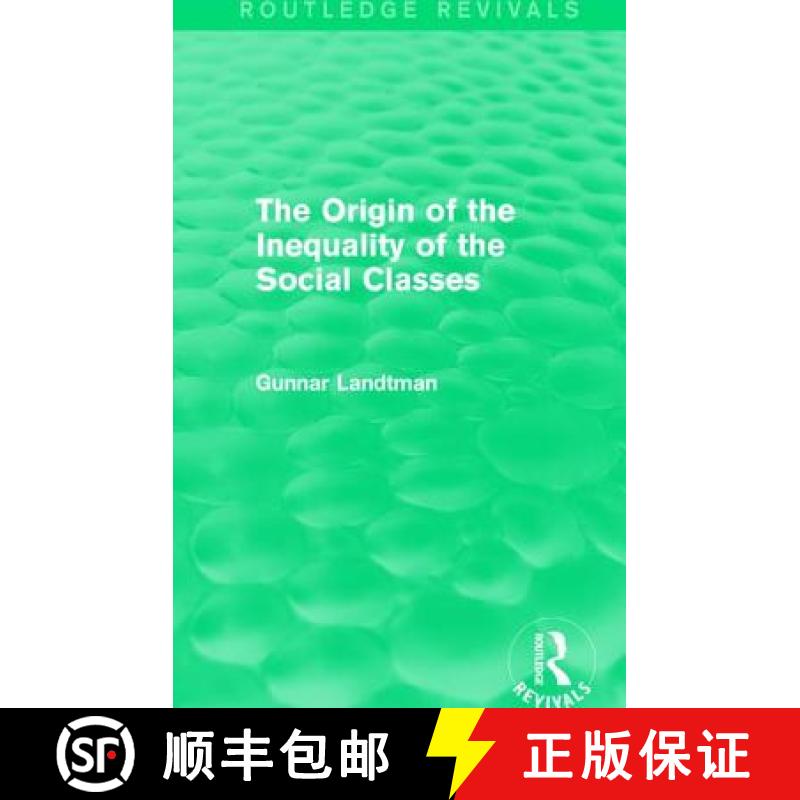 【4周达】The Origin of the Inequality of the Social Classes [9781138195189]
