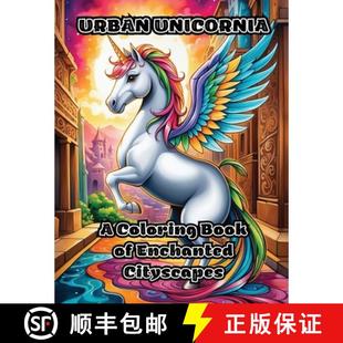 Enchanted 9798868994395 Urban Coloring Book 4周达 Unicornia Cityscapes