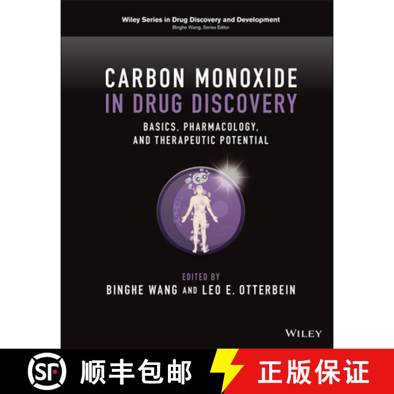 【4周达】Carbon Monoxide in Drug Discovery: Basics, Pharmac ology, and Therapeutic Potential: Basics,... [9781119783404]