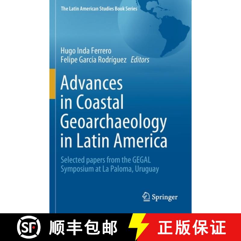 【3-4周达】Advances in Coastal Geoarchaeology in Latin America : Selected papers from the GEGAL Sympo... [9783030178307]