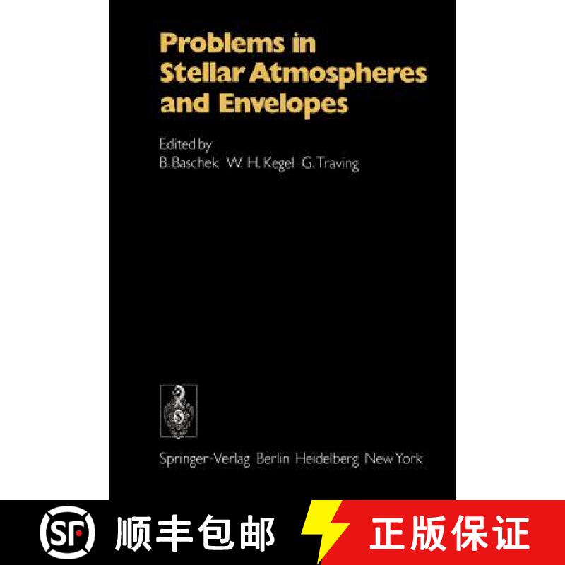【3-4周达】Problems in Stellar Atmospheres and Envelopes [9783642809217]