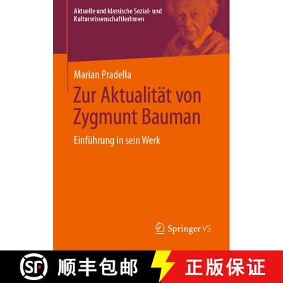 【3-4周达】Zur Aktualität von Zygmunt Bauman : Einführung in sein Werk [9783658460921]