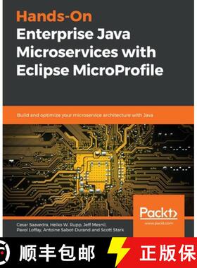 【3-4周达】Hands-On Enterprise Java Microservices with Eclipse MicroProfile : Build and optimize your... [9781838643102]
