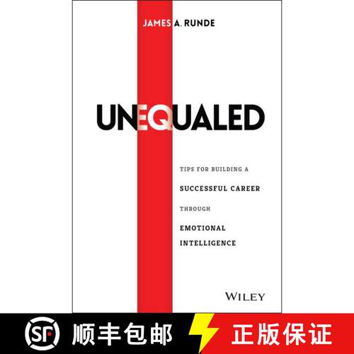 【3-4周达】精装 Unequaled: Tips For Building A Successful Career Through Emotional Intelligence [Wile... [9781119081456]