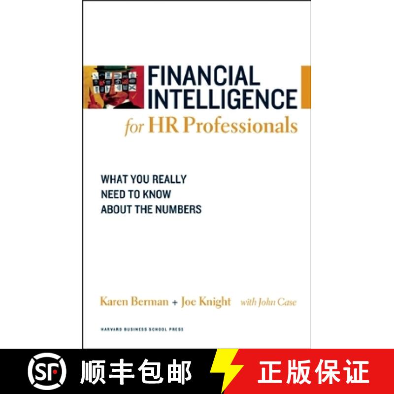 【3-4周达】Financial Intelligence for HR Professionals : What You Really Need to Know About the Numbers [9781422119136]