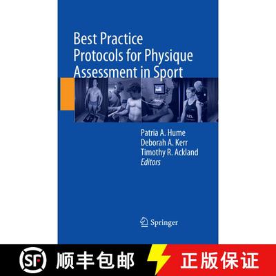 【3-4周达】Best Practice Protocols for Physique Assessment in Sport (Softcover reprint of the origina... [9789811353932]