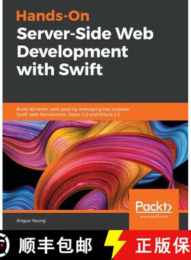 预订 Hands-On Server-Side Web Development with Swift: Build dynamic web apps by leveraging two popula... [9781789341171]