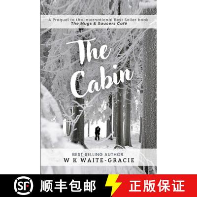 【3-4周达】The Cabin: A Prequel to The Mugs and Saucers Café [9781964619149]