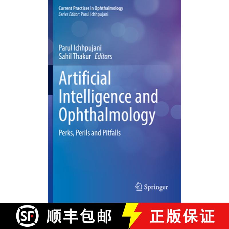 【3-4周达】Artificial Intelligence and Ophthalmology: Perks, Perils and Pitfalls [9789811606366]