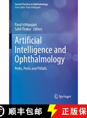 【3-4周达】Artificial Intelligence and Ophthalmology: Perks, Perils and Pitfalls [9789811606366]