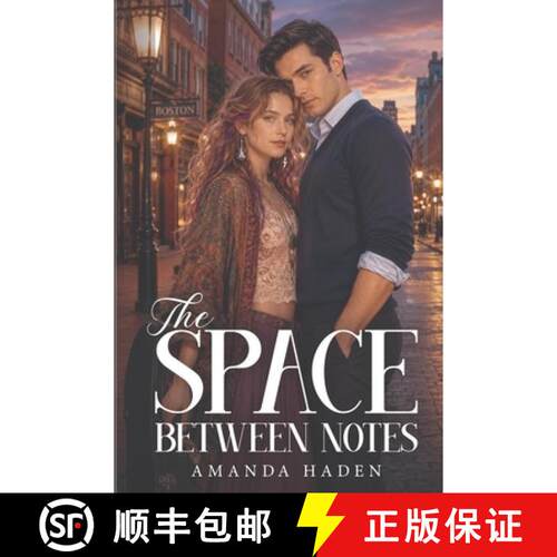 【3-4周达】The Space Between Notes: A quick-witted violinist and a guarded pianist must learn that lo... [9798996628544]