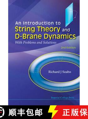 【3-4周达】Introduction to String Theory and D-Brane Dynamics, An: With Problems and Solutions (2nd E... [9781848166226]