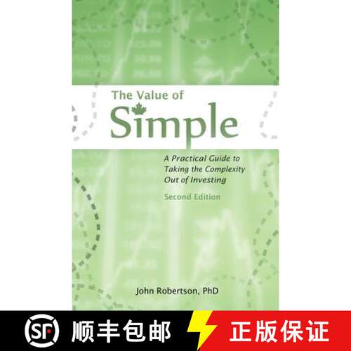 【3-4周达】The Value of Simple: A Practical Guide to Taking the Complexity Out of Investing [9780987818935]