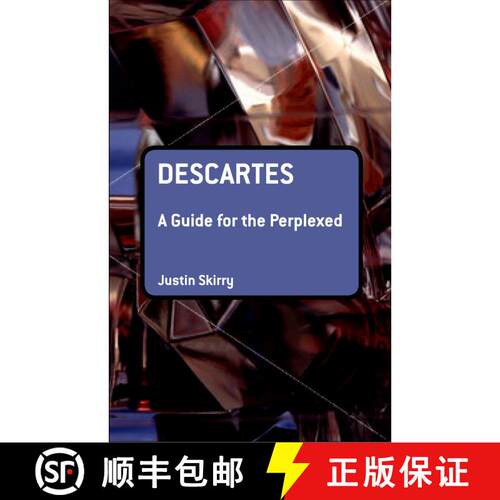 【3-4周达】Descartes: A Guide for the Perplexed: A Guide for the Perplexed [9780826489869]