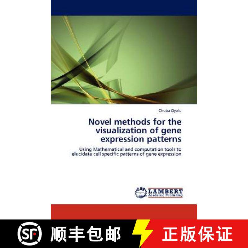 预订 Novel Methods for the Visualization of Gene Expression Patterns [9783845432380]