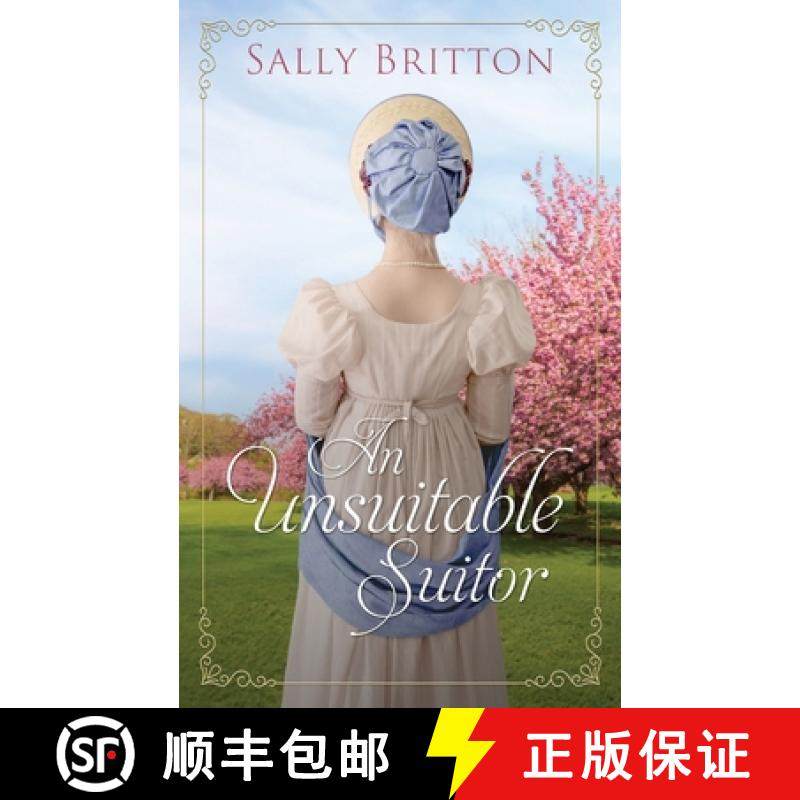 【3-4周达】An Unsuitable Suitor: A Regency Romance Novella [9781685270049]