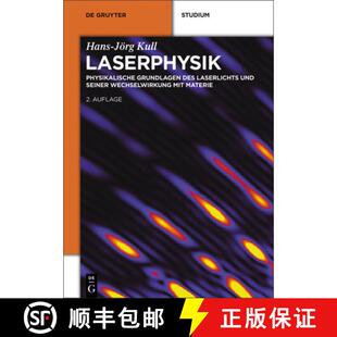 Seiner Laserphysik Laserlichts 预订 Wechselwirkung 9783486779059 Grundlagen Materie Physikalische Des Mit Und