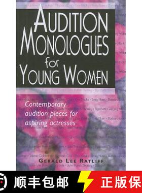 预订 Audition Monologues for Young Women--Volume 1: Contemporary Audition Pieces for Aspiring Actresses [9781566081801]