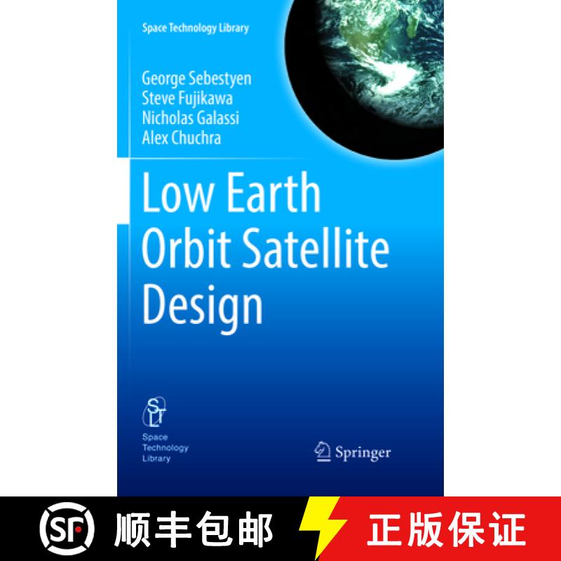 【3-4周达】Low Earth Orbit Satellite Design [9783319885797]
