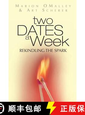 预订 Two Dates A Week: ReKindling the Spark [9780615829425]
