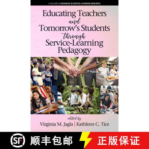 【3-4周达】精装 Educating Teachers and Tomorrow`s Students through Service–Learning Pedagogy [9781641133241]