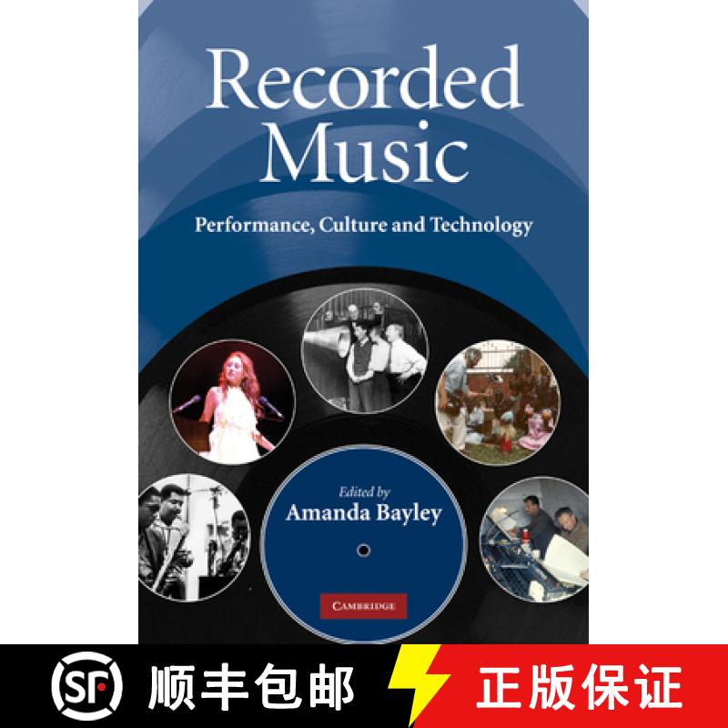 【3-4周达】Recorded Music: Performance, Culture and Technology [9780521863094]