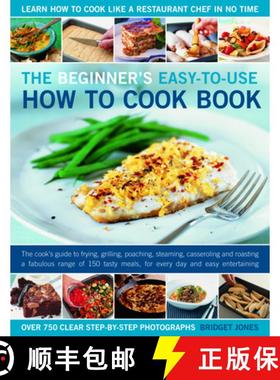 【3-4周达】The Beginner's Easy-to-use How to Cook Book: The Cook's Guide to Frying, Baking, Poaching,... [9780754819073]