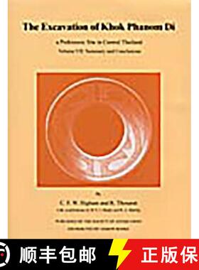 【3-4周达】Excavation of Khok Phanom Di, 7: Summary and Conclusions [9780854312825]