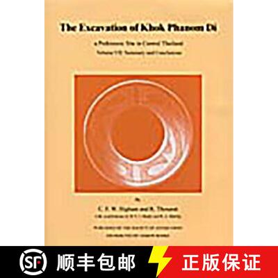 【3-4周达】Excavation of Khok Phanom Di, 7: Summary and Conclusions [9780854312825]