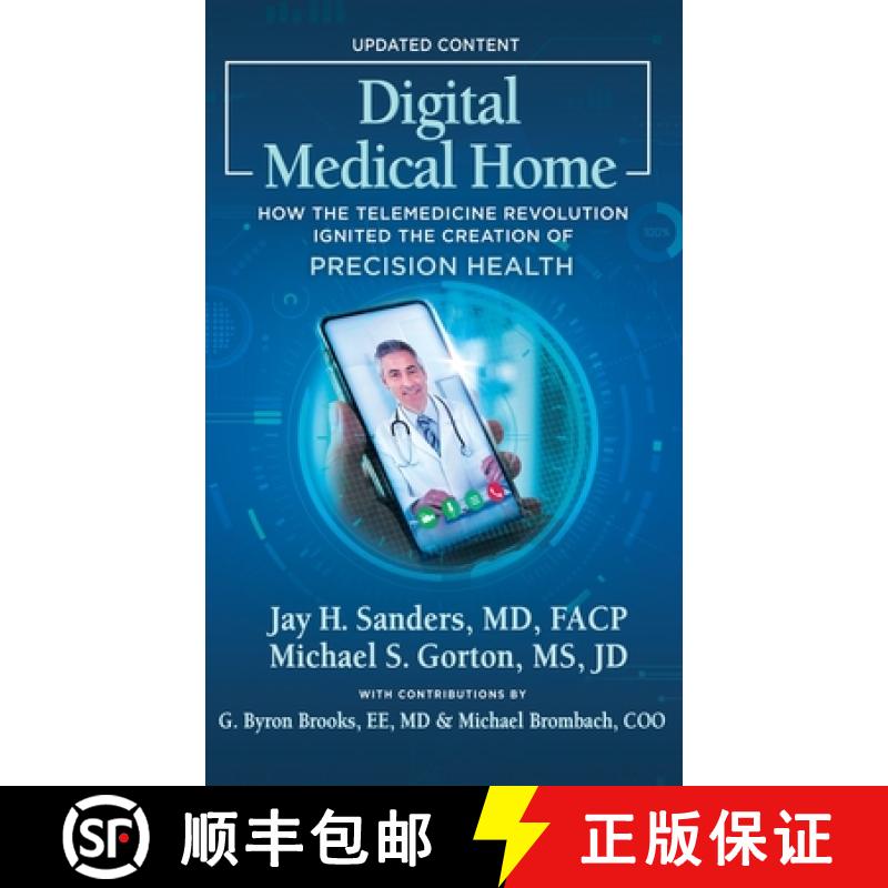 【3-4周达】Digital Medical Home: How the Telemedicine Revolution Ignited the Creation of Precision He... [9798885810838]