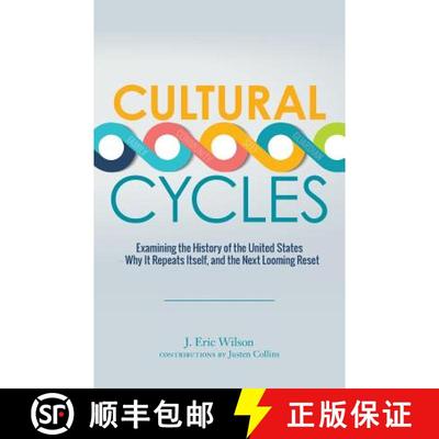【3-4周达】Cultural Cycles: Examining the History of the United States - Why It Repeats Itself, and t... [9780692918487]