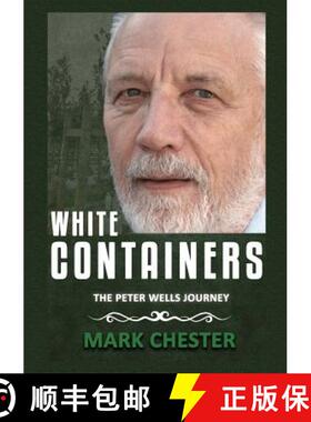 【3-4周达】White Containers: The Peter Wells Story [9780244685256]