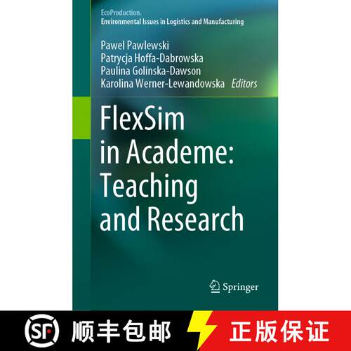 【3-4周达】精装 FlexSim in Academe: Teaching and Research [9783030045180]